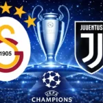 TEMSİLCİMİZ GALATASARAY JUVENTUS İLE KARŞILAŞACAK